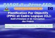 PARQE II – 9éme FED Coopération Union Européenne / Haïti Ateliers Départementaux de Formation des Cadres du MENFP