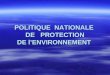 POLITIQUE NATIONALE DE PROTECTION DE lENVIRONNEMENT