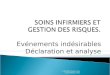 Evénements indésirables Déclaration et analyse C LIMODIN /Gestion des risques/FEI/01-2011