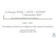 Colloque ENM / AFDT / INTEFP 7 décembre 2007 Procédures collectives et salariés 15H00 – 15H45 «Procédures collectives et règlement des créances salariales»