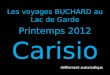 Les voyages BUCHARD au Lac de Garde Printemps 2012 Carisio défilement automatique