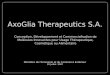AxoGlia Therapeutics S.A. Conception, Développement et Commercialisation de Molécules Innovantes pour Usage Thérapeutique, Cosmétique ou Alimentaire Ministère
