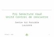 19.05.14 1 Pro Senectute Vaud Unité Centres de rencontre Centre Val Paisible Lausanne