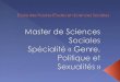 Master en Sciences Sociales Mention Sociologie Sociologie générale Socstats Genre, Politique et Sexualités Mention Anthropologie Mention Histoire Etc