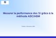 Mesurer la performance des SI grâce à la méthode ABC/ABM CNAM, 8 décembre 2003