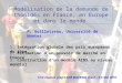 Modélisation de la demande de thonidés en France, en Europe et dans le monde 1. Intégration globale des prix européens du thon 2. Estimation dun pouvoir