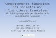 Comportements financiers des sociétés non financières françaises Un éclairage à partir des données de la comptabilité nationale Mickaël Clévenot Travail