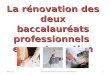 21/05/20141 La rénovation des deux baccalauréats professionnels en restauration Ginette Kirchmeyer IEN Economie Gestion