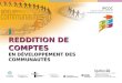 I REDDITION DE COMPTES EN DÉVELOPPEMENT DES COMMUNAUTÉS