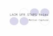 LACM UFR STAPS Reims Motion Capture. 21/05/2014Boillet Matthieu Soutenance de Stage2 Plan I Introduction I-1 Le LACM II Motion Capture II-1 Matériels