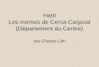 Haïti Les mornes de Cerca-Carjaval (Département du Centre) par Charles Lilin