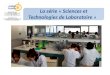 La série « Sciences et Technologies de Laboratoire »