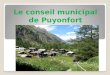 Le conseil municipal de Puyonfort. Le maire : Bernard Laguitare