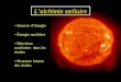 Sources dénergie Énergie nucléaire Réactions nucléaires dans les étoiles Structure interne des étoiles Lalchimie stellaire
