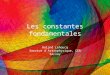 Les constantes fondamentales Roland Lehoucq Service dAstrophysique, CEA Saclay