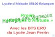 Lycée dAltitude 05100 Briançon Projet « Horloges dAltitude » Avec les BTS ERO du Lycée Jean Perrin F