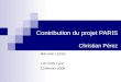 Contribution du projet PARIS Christian Pérez Réunion LEGO LIP, ENS Lyon 10 février 2006