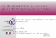 Www.ac-dijon.fr La documentation au service de la Refondation de l'Ecole Réunions des groupes départementaux de réflexion et de production Janvier 2014