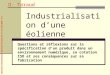 Séminaire industrialisation Clermont Ferrand, les 1er et 2 avril 2003 – D. T Industrialisation dune éolienne Questions et réflexions sur la spécification