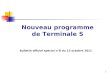 1 Nouveau programme de Terminale S Bulletin officiel spécial n°8 du 13 octobre 2011