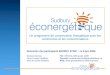 Un programme de conservation énergétique pour les commerces et les consommateurs Rencontre des participants ENERGY STAR ® – le 5 juin 2008 Victoria Morrow