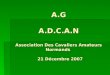 A.G A.D.C.A.N Association Des Cavaliers Amateurs Normands 21 Décembre 2007