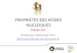 PROPRIETES DES ACIDES NUCLEIQUES Professeur Bertrand Rihn  @univ-lorraine.fr  @univ-lorraine.fr Partie 1/2