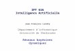 IFT 616 Intelligence Artificielle Jean-François Landry Département dinformatique Université de Sherbrooke Réseaux bayésiens dynamiques
