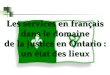 Les services en français dans le domaine de la justice en Ontario : un état des lieux