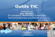 Outils TIC Presenté par Eric Therrien ICT Consultant (Mathematics & Sciences) therrem.gov.ns.ca 