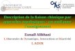 Description de la liaison chimique par approches topologiques : un outil pour l'enseignement Esmaïl Alikhani LAboratoire de Dynamique, Interactions et
