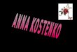  Anna Kostenko est né en 1975 à Kiev, Ukraine, et vous disposez de courte durée et travaillé à Cracovie, en Pologne depuis 1991. Elle est diplômé de