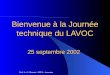 Prof. A.-G. Dumont - EPFL - Lausanne Bienvenue à la Journée technique du LAVOC 25 septembre 2002