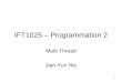 1 IFT1025 – Programmation 2 Multi-Thread Jian-Yun Nie