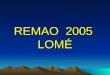 REMAO 2005 LOMÉ. EVALUATION DES EFFETS SECONDAIRES DES ANTIRETROVIRAUX (ARV) AU SERVICE DE DERMATOLOGIE – VÉNÉROLOGIE DE LHOPITAL NATIONAL DONKA CHU CONAKRY
