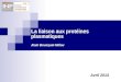 La liaison aux protéines plasmatiques Alain Bousquet-Mélou Avril 2014