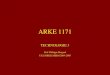 ARKE 1171 TECHNOLOGIE 3 Prof. Philippe Bragard UCL/ARKE/ARKM 2004-2005