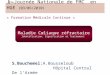 S.Bouchemel;A.Bousseloub Hôpital Central De lArmée I Journée Nationale de FMC en HGE (03/06/2010) « Formation Médicale Continue » Ère Maladie Cœliaque