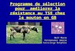Programme de sélection pour améliorer la résistance au TSE chez le mouton en GB Nolf Marie Petropoulos Amélie Saincierge Delphine