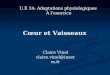 Cœur et Vaisseaux Claire Vinel claire.vinel@inserm.fr U.E 24: Adaptations physiologiques À lexercice