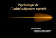 Psychologie de lutilit© subjective esp©r©e Eric Raufaste, Laboratoire Travail et Cognition CNRS & Universit© Toulouse-II
