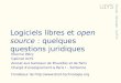 Logiciels libres et open source : quelques questions juridiques Etienne Wéry Cabinet ULYS Avocat aux barreaux de Bruxelles et de Paris Chargé denseignement