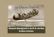 La Chasse Galerie Honoré Beaugrand a écrit la version la plus connue