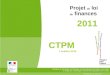 7 Octobre 2010CTPM1  Ministère de l'Écologie, de l'Énergie, du Développement durable et de la Mer en charge des Technologies