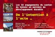 Les 16 engagements du canton du Valais en matière de développement durable De l'intention à l'acte … Olivier Guex Chef du service des forêts et du paysage