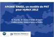 1 AROME WMED, un modèle de PNT pour HyMeX 2012 N. Fourrié, M. Nuret et Emilie Bresson CNRM-GAME, Météo-France et CNRS