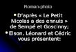Roman-photo Daprès « Le Petit Nicolas a des ennuis » de Sempé et Goscinny; Daprès « Le Petit Nicolas a des ennuis » de Sempé et Goscinny; Elson, Léonard