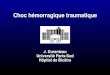 Choc hémorragique traumatique J. Duranteau Université Paris-Sud Hôpital de Bicêtre