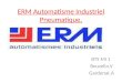 ERM Automatisme Industriel Pneumatique. BTS MI 1 Beuzelin.V Gardenat.A