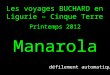 Les voyages BUCHARD en Ligurie – Cinque Terre Printemps 2012 Manarola défilement automatique
